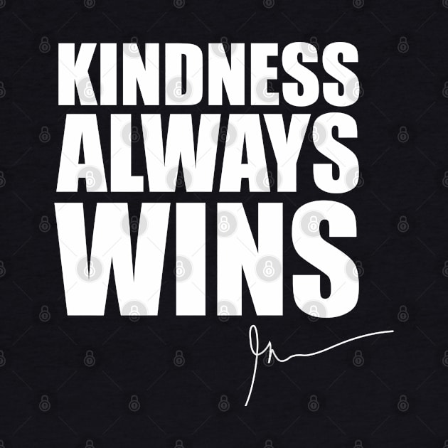 Kindness always wins | Garyvee by GaryVeeApparel